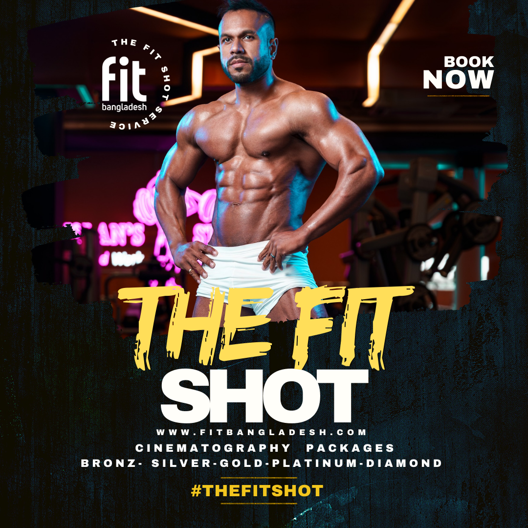 Cinematography by Fit Bangladesh | The Fit Shot Packages